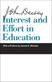 Interest and Effort in Education